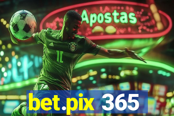 bet.pix 365